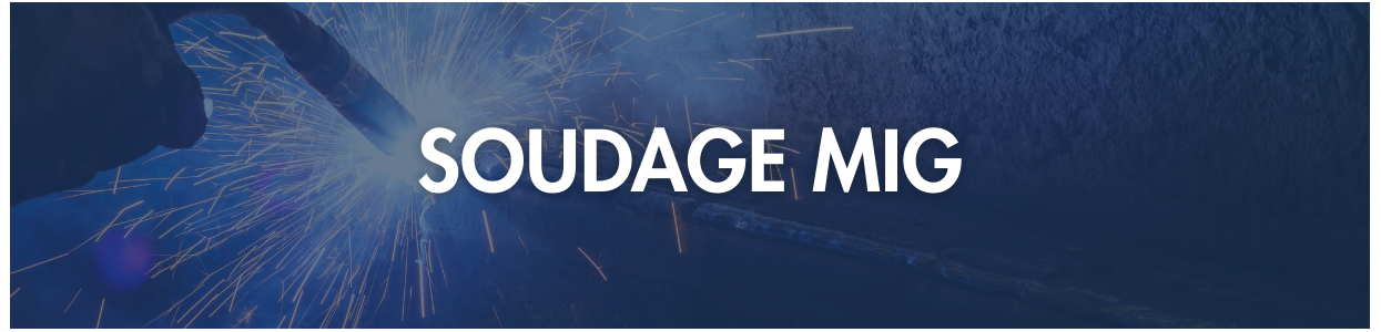 Soudage MIG – Postes, fils et accessoires performants