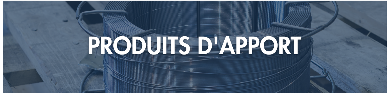 Produits d’apport soudage – Électrodes, fils et baguettes
